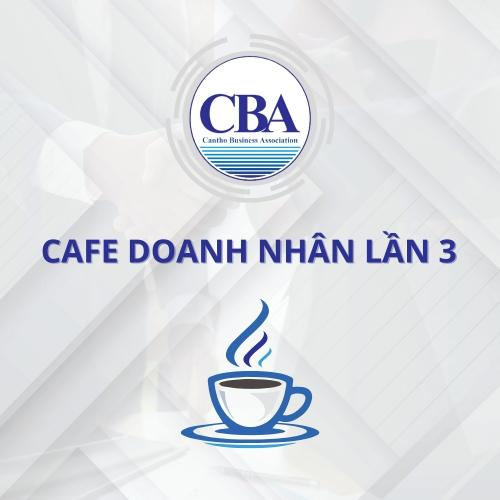 Cà Phê Doanh Nhân Lần 3